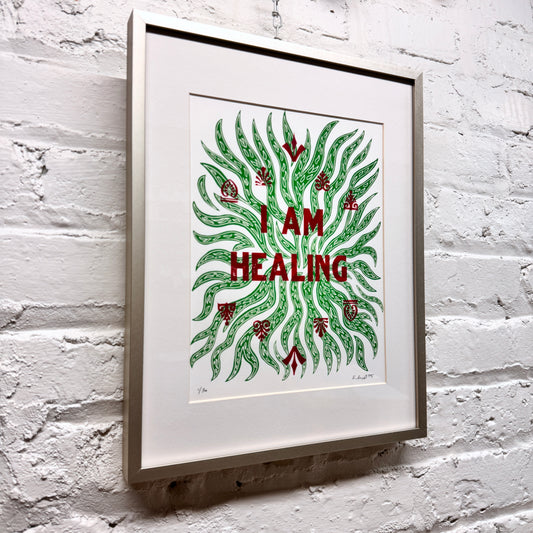 I Am Healing FRAMED - screen print with letterpress (11x14")