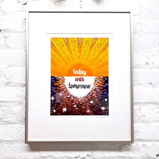 Today Was Tomorrow FRAMED - woodblock print (16x20")