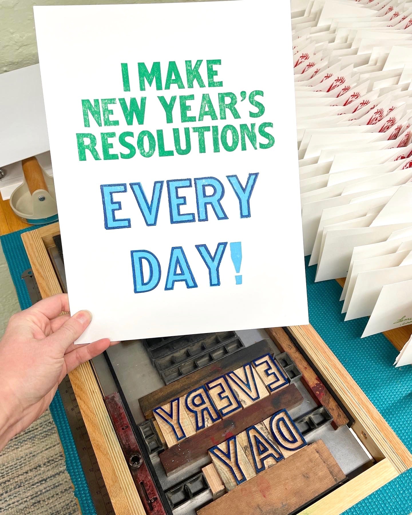 I Make New Year's Resolutions EVERY DAY! Wood Type Letterpress Quote (9x12")