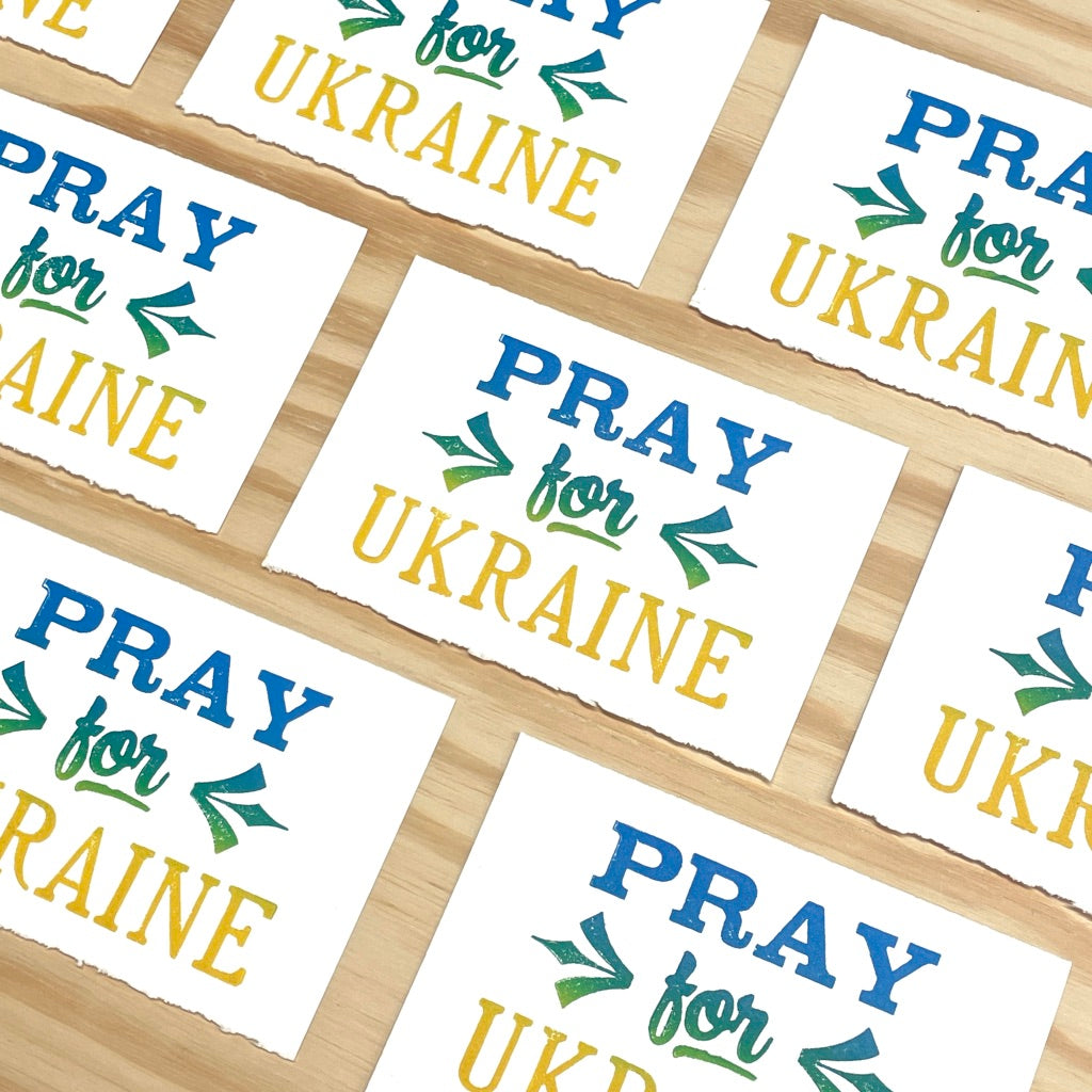 Pray for Ukraine - Reminder Note - wood type letterpress print