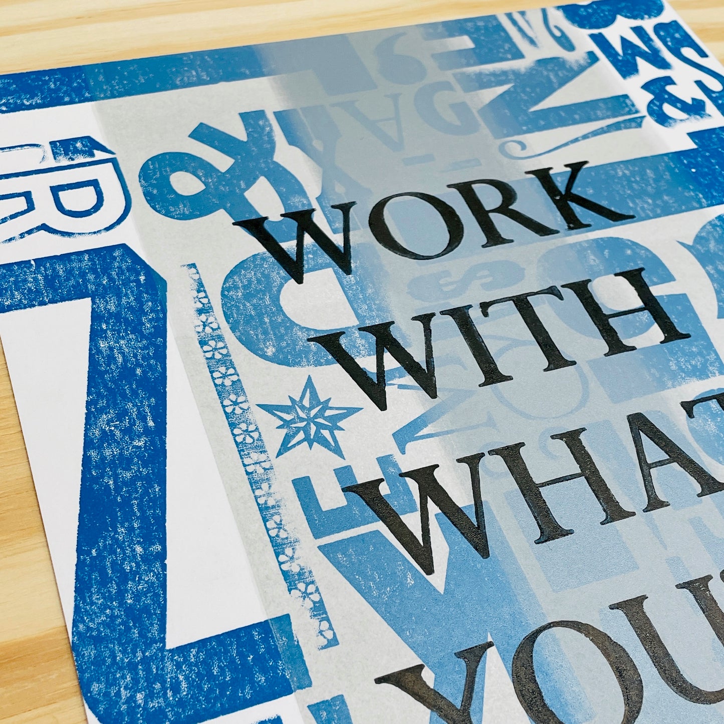 Work With What You've Got - Wood Type Letterpress Quote (9x12")