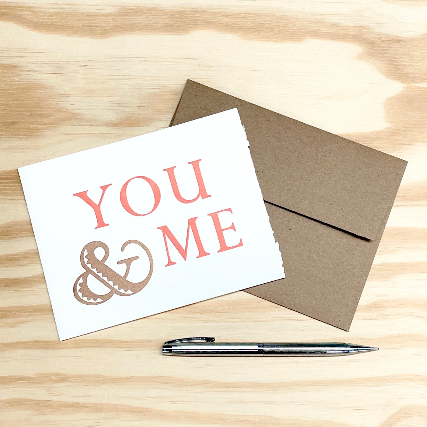 You & Me - single card - wood type letterpress printed