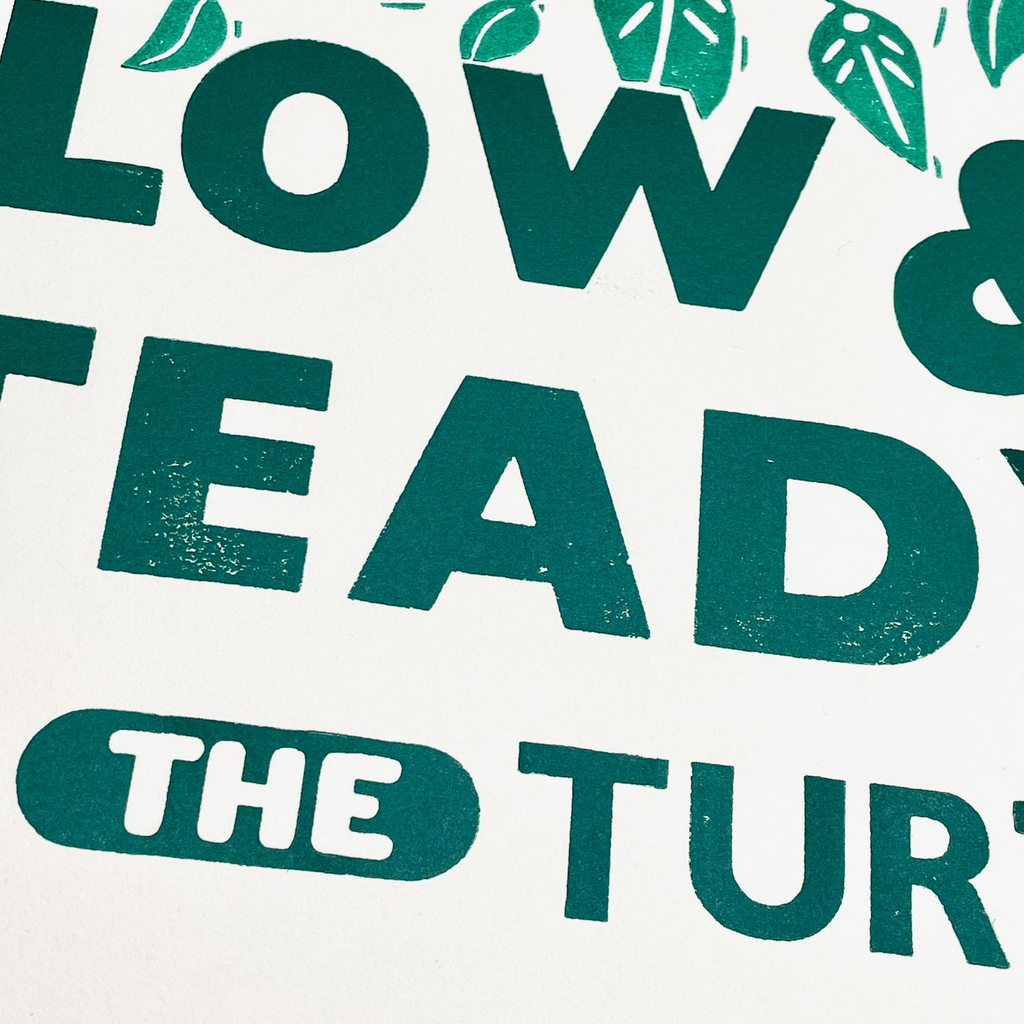 Slow & Steady Goes the Turtle - woodblock and letterpress print (14x18")