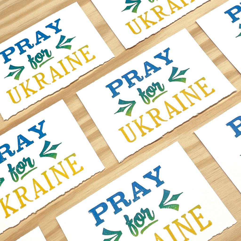 Pray for Ukraine - Reminder Note - wood type letterpress print