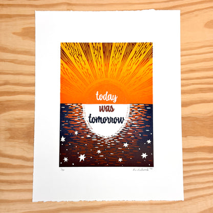 Today Was Tomorrow - woodblock print (14x18")