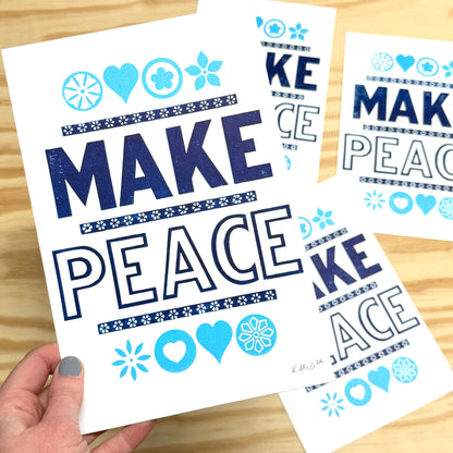 Make Peace - World Central Kitchen Fundraiser - Wood Type Letterpress (6x9")