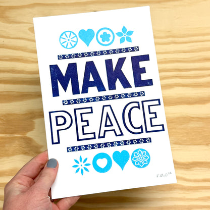 Make Peace - World Central Kitchen Fundraiser - Wood Type Letterpress (6x9")