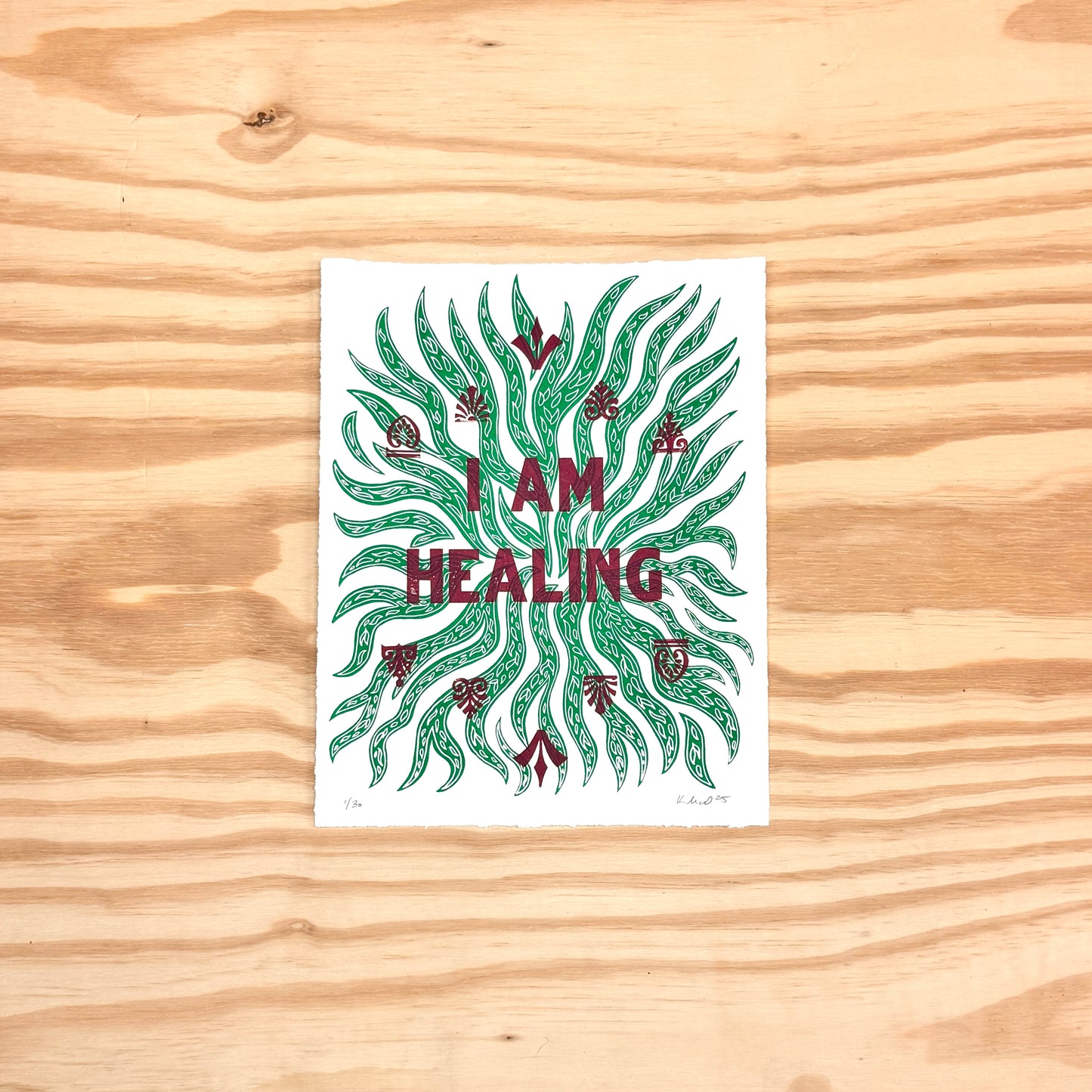 I Am Healing - screen print with letterpress (8x10")