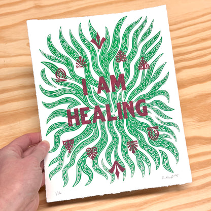 I Am Healing - screen print with letterpress (8x10")