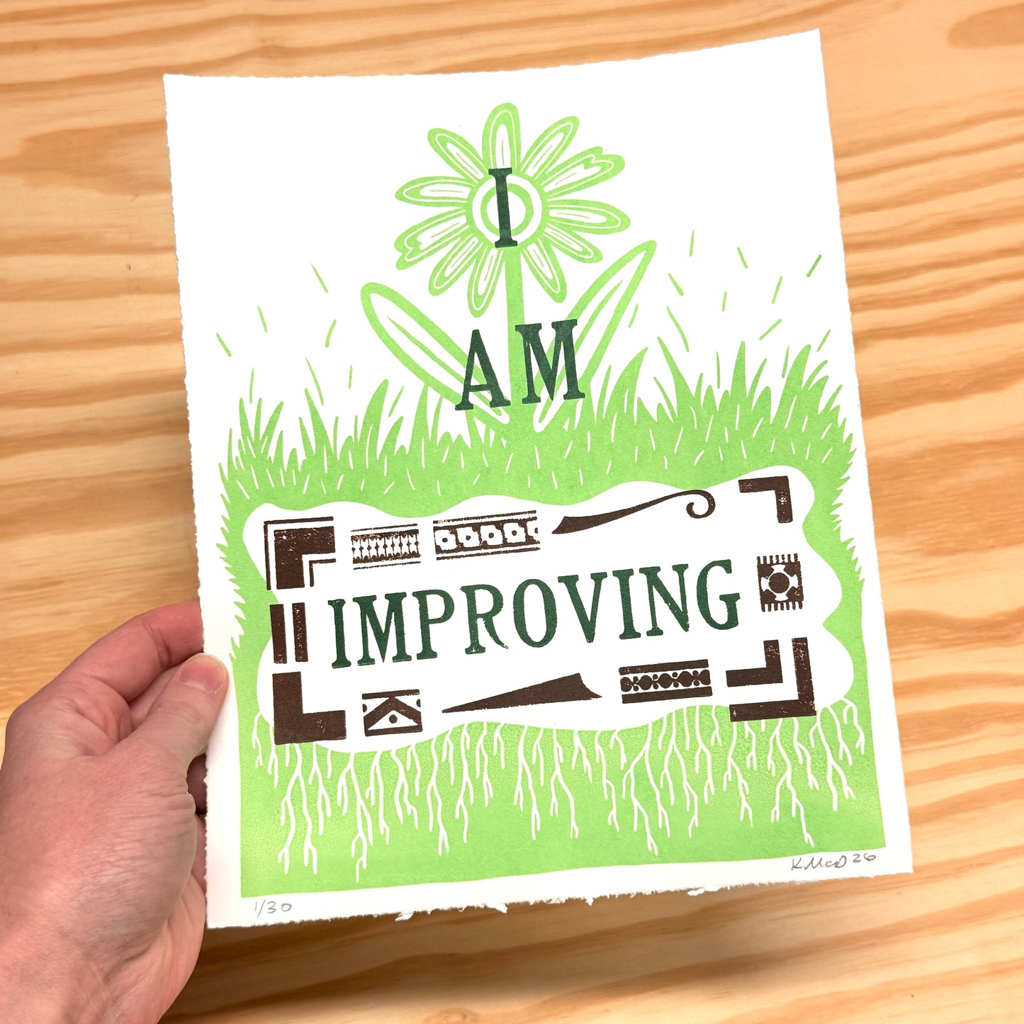 I Am Improving - screen print with letterpress (8x10")