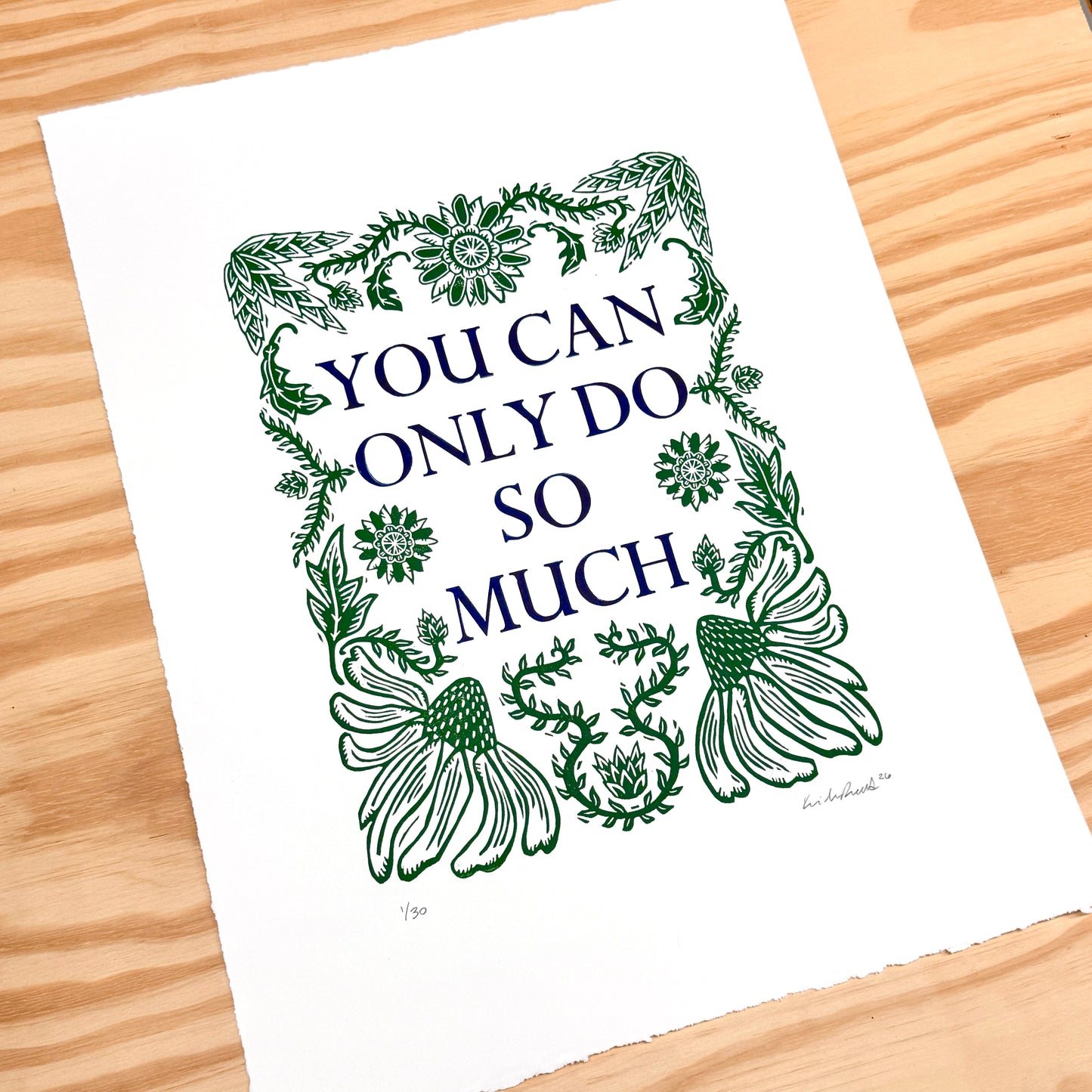 You Can Only Do So Much - woodblock print with letterpress (14x18")
