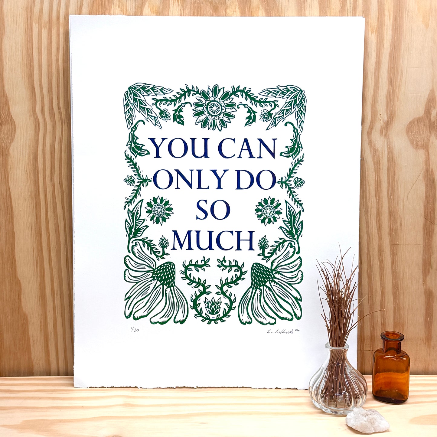 You Can Only Do So Much - woodblock print with letterpress (14x18")