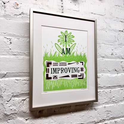 I Am Improving FRAMED - screen print with letterpress (11x14")