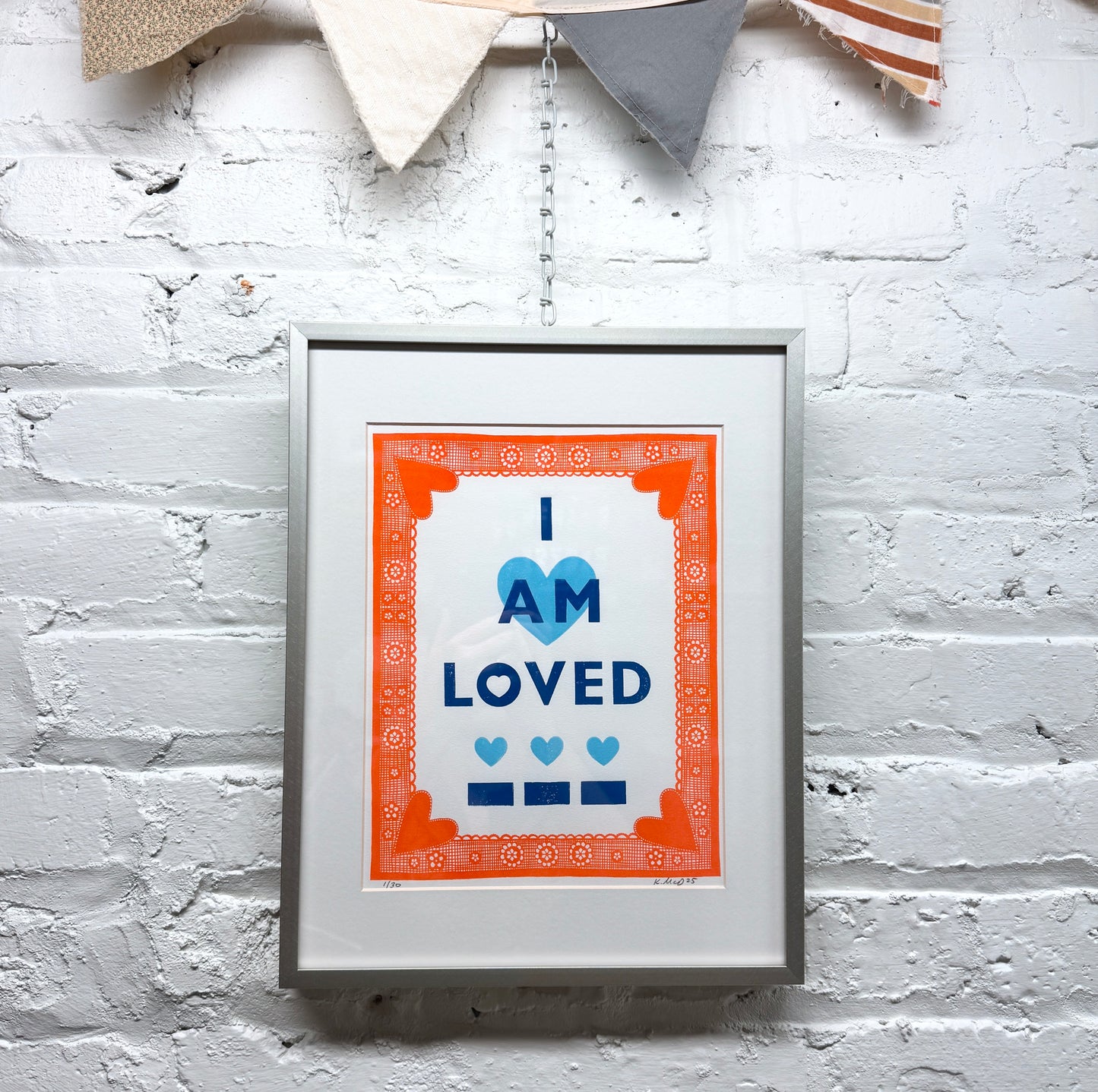 I Am Loved FRAMED - screen print with letterpress (11x14")