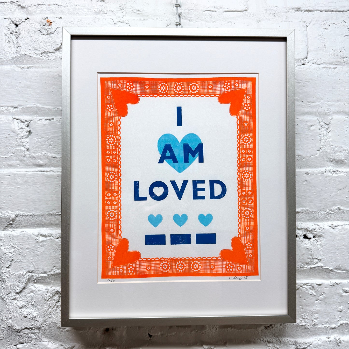 I Am Loved FRAMED - screen print with letterpress (11x14")