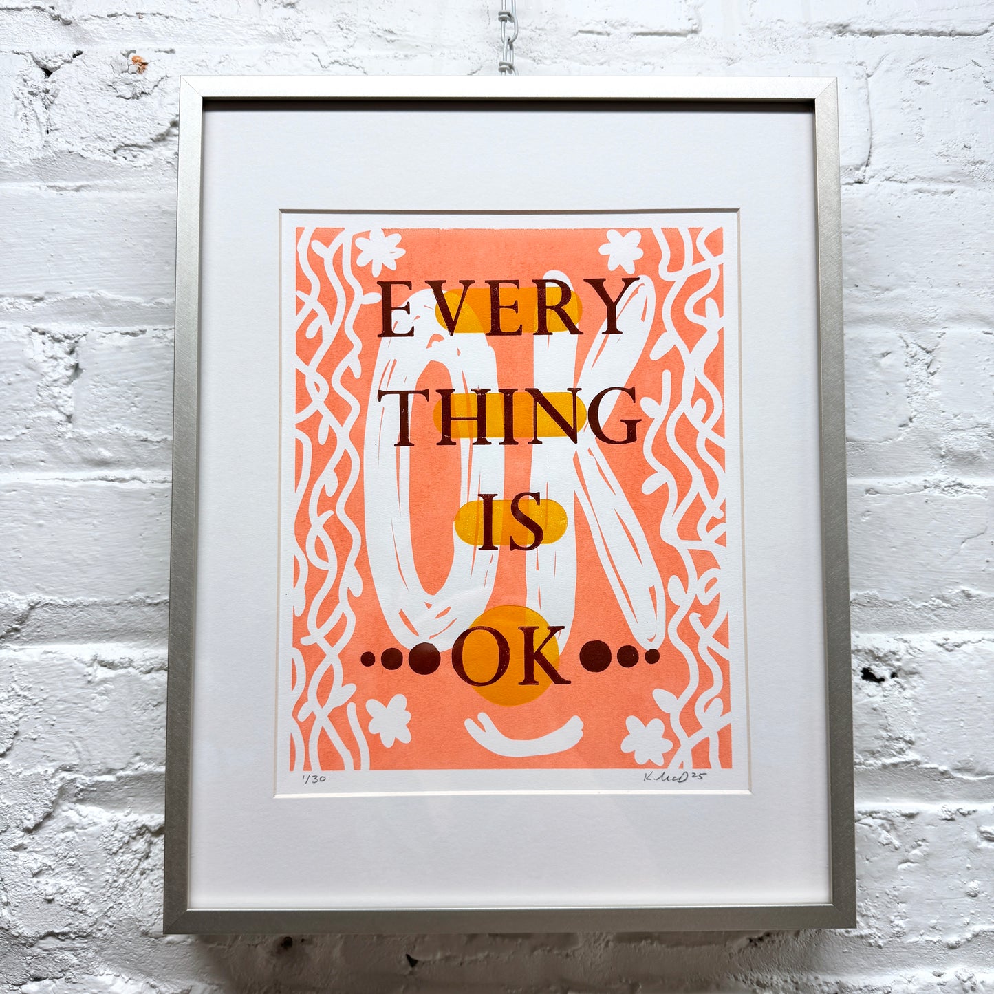 Everything is OK FRAMED - screen print with letterpress (11x14")