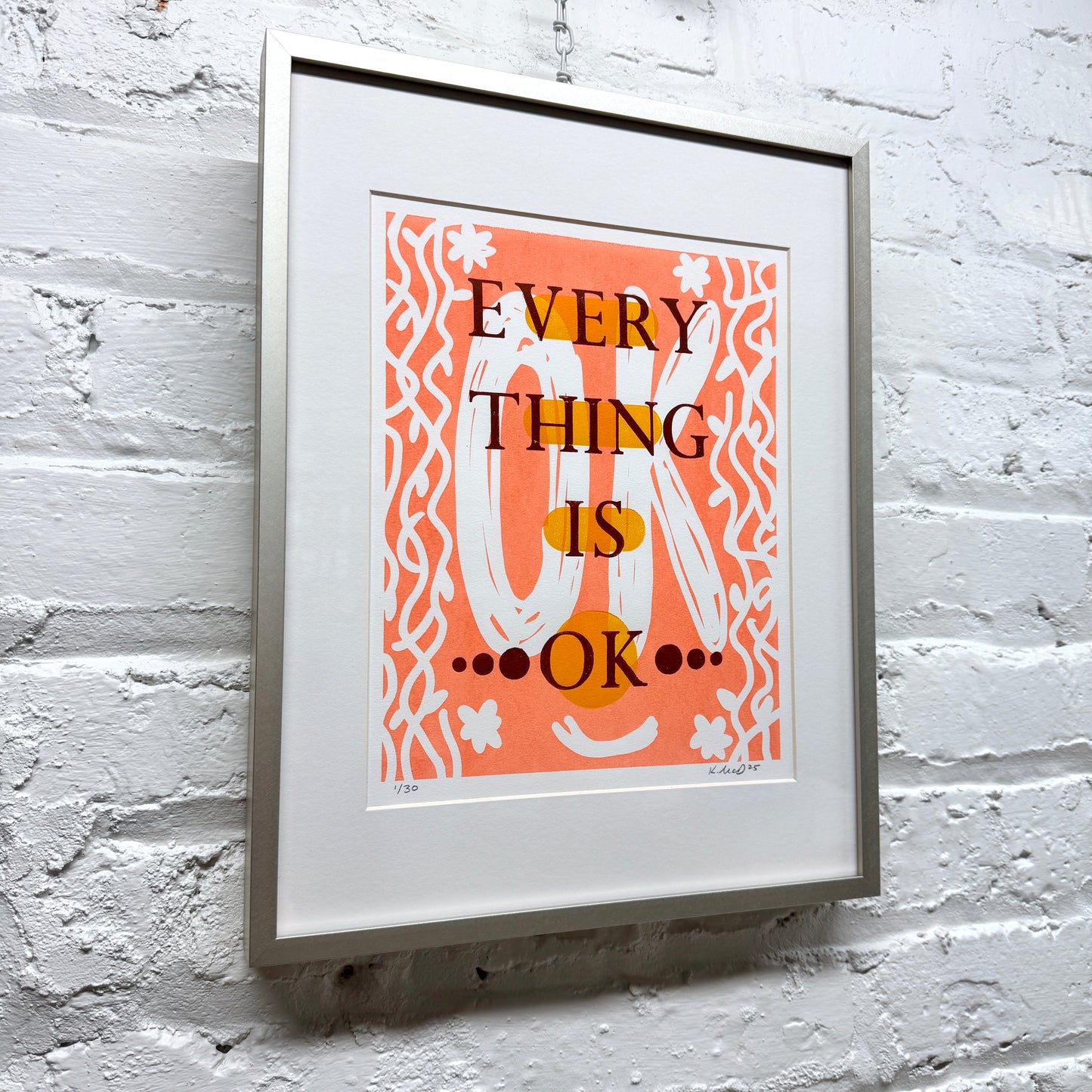 Everything is OK FRAMED - screen print with letterpress (11x14")