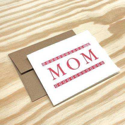 Mom Flowers single card - wood type letterpress printed