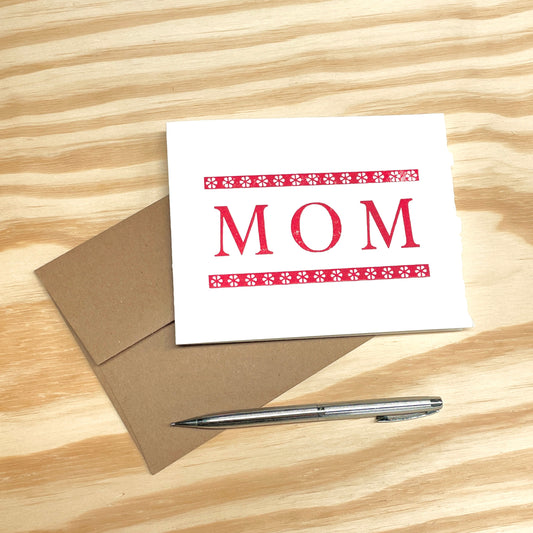 Mom Flowers single card - wood type letterpress printed