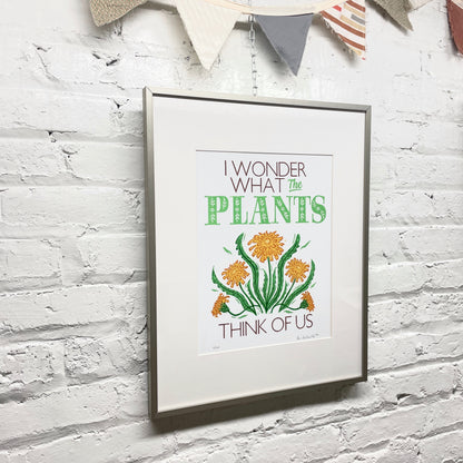 I Wonder What the Plants Think of Us FRAMED - woodblock and letterpress print (16x20")